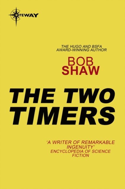 Bob Shaw - Two Timers, E-bok