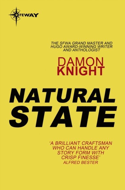 Damon Knight - Natural State, E-bok