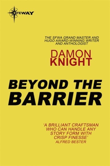 Damon Knight - Beyond the Barrier, E-bok