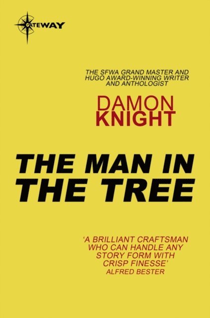 Damon Knight - Man in the Tree, E-bok