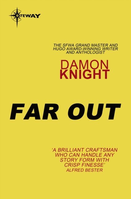 Damon Knight - Far Out, E-bok