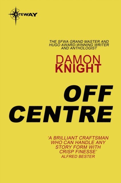 Damon Knight - Off Centre, E-bok