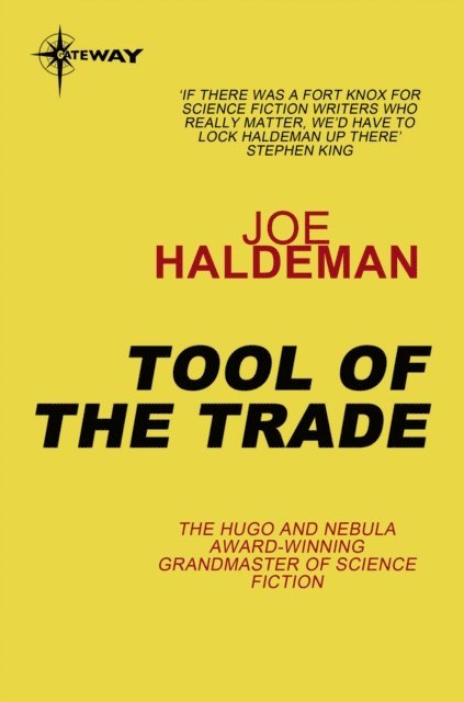 Joe Haldeman - Tool of the Trade, E-bok
