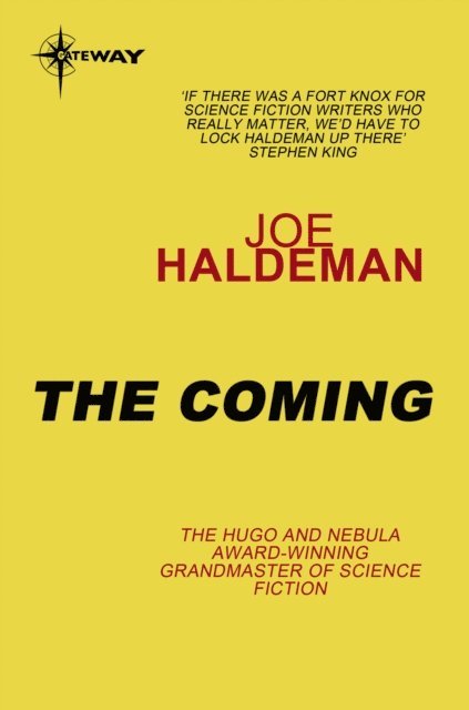 Joe Haldeman - Coming, E-bok
