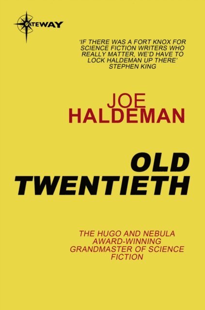 Joe Haldeman - Old Twentieth, E-bok