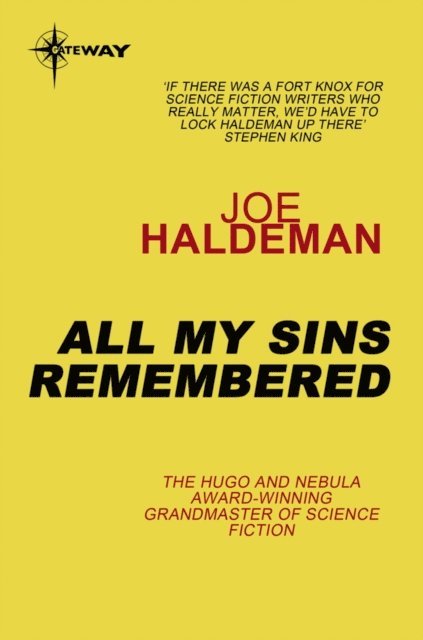 Joe Haldeman - All My Sins Remembered, E-bok