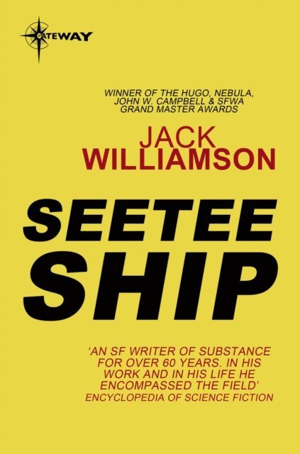 Jack Williamson - Seetee Ship, E-bok