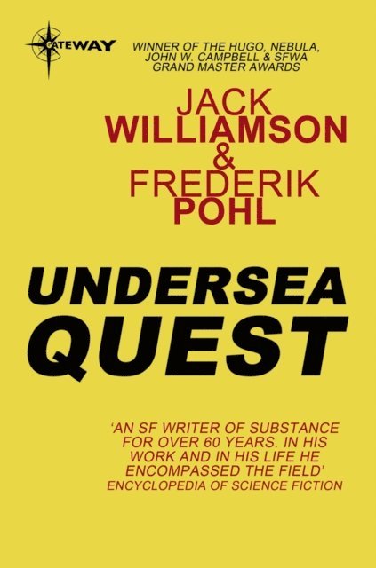 Frederik Pohl, Jack Williamson - Undersea Quest, E-bok