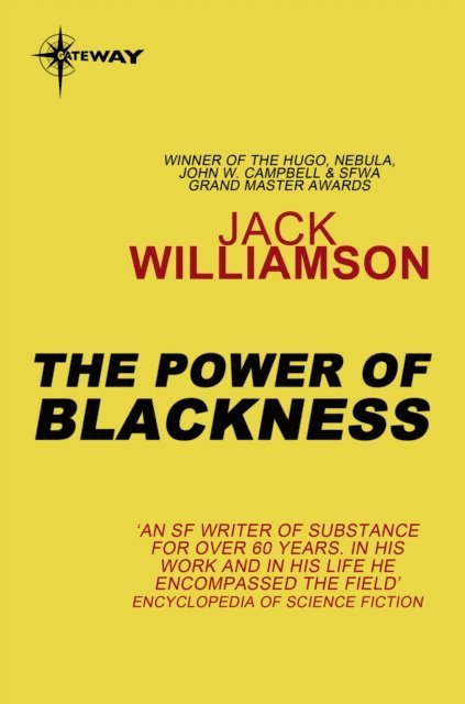 Jack Williamson - Power of Blackness, E-bok