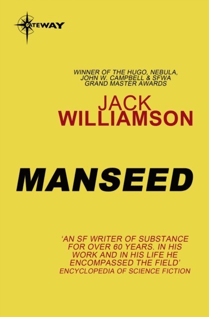 Jack Williamson - Manseed, E-bok