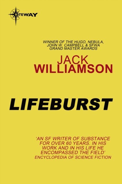 Jack Williamson - Lifeburst, E-bok