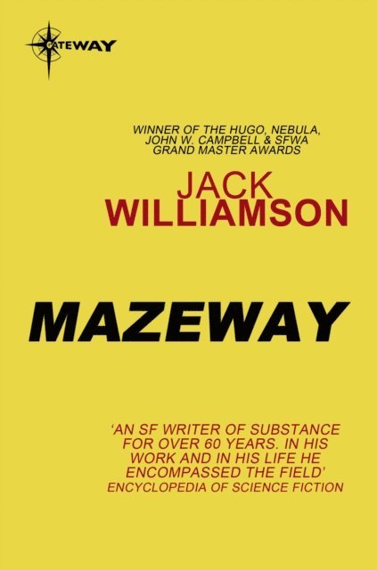 Jack Williamson - Mazeway, E-bok