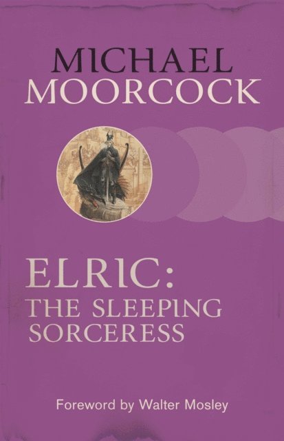 Michael Moorcock - Elric: The Sleeping Sorceress, E-bok