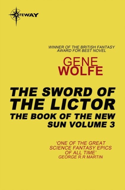 Gene Wolfe - Sword of the Lictor, E-bok