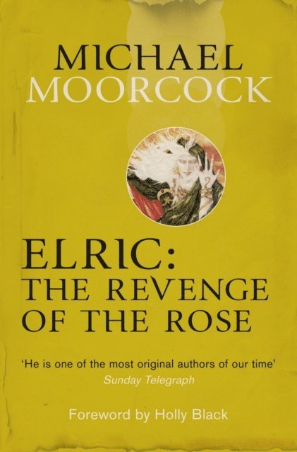 Michael Moorcock - Elric: The Revenge of the Rose, E-bok