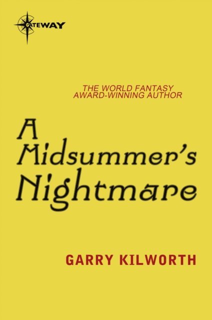 Garry Kilworth - Midsummer's Nightmare, E-bok