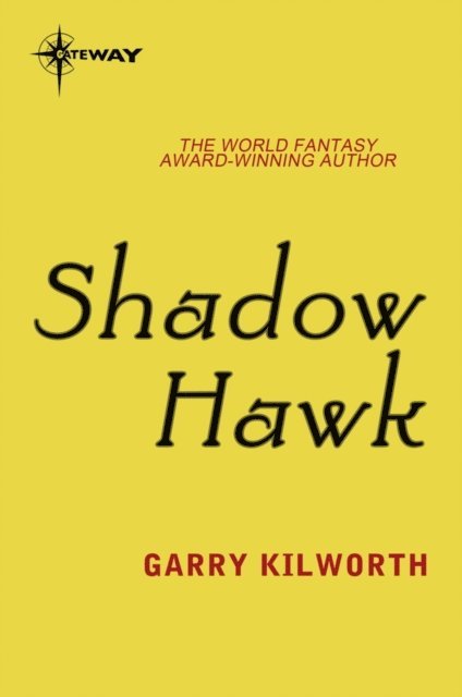 Garry Kilworth - Shadow Hawk, E-bok