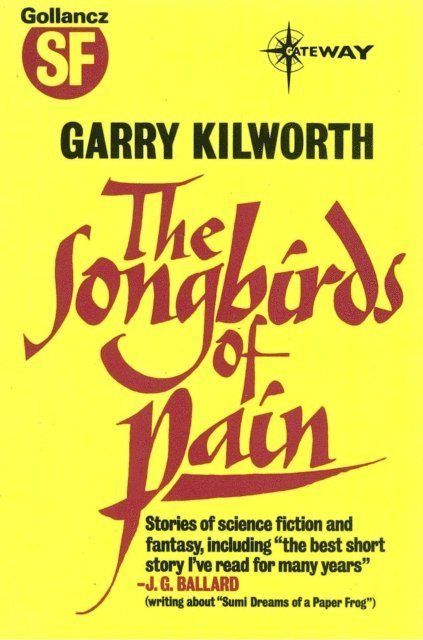 Garry Kilworth - Songbirds of Pain, E-bok