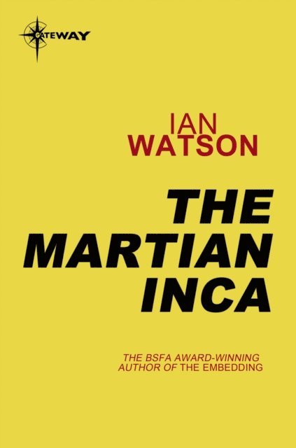 Ian Watson - Martian Inca, E-bok