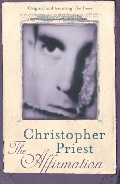 Christopher Priest - Affirmation, E-bok