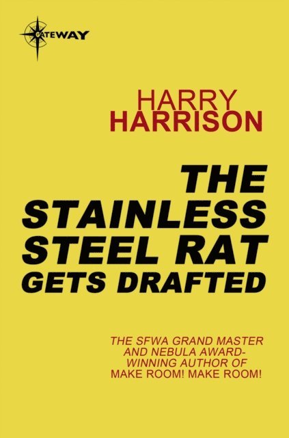Harry Harrison - Stainless Steel Rat Gets Drafted, E-bok