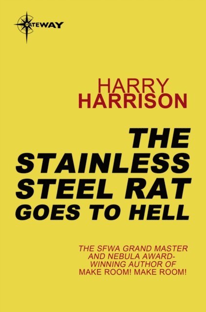 Harry Harrison - Stainless Steel Rat Goes to Hell, E-bok