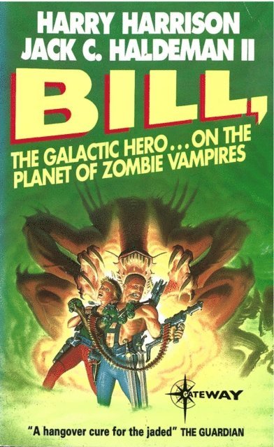 Jack C Haldeman II, Harry Harrison - Bill, the Galactic Hero: Planet of the Zombie Vampires, E-bok