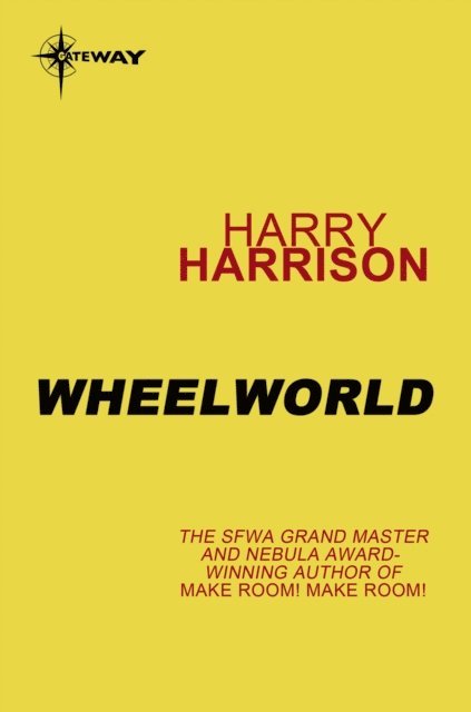 Harry Harrison - Wheelworld, E-bok