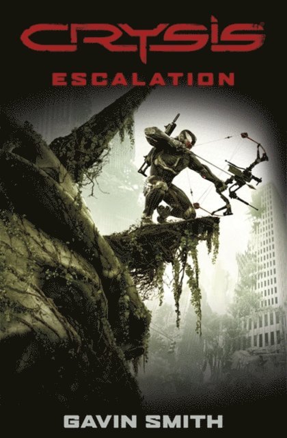 Gavin G. Smith - Crysis: Escalation, E-bok