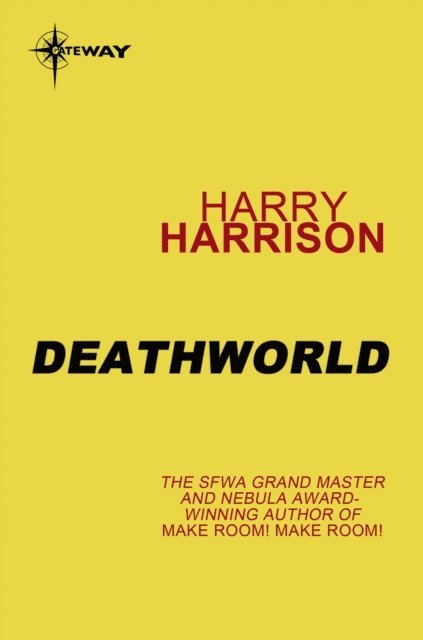 Harry Harrison - Deathworld, E-bok