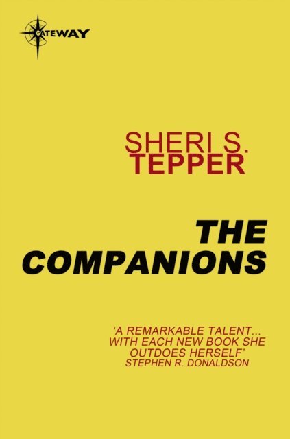 Sheri S. Tepper - Companions, E-bok