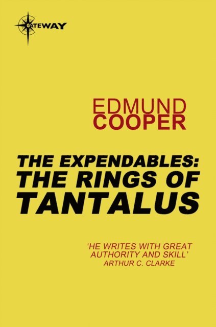Edmund Cooper - Expendables: The Rings of Tantalus, E-bok