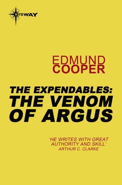 Edmund Cooper - Expendables: The Venom of Argus, E-bok