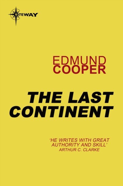 Edmund Cooper - Last Continent, E-bok
