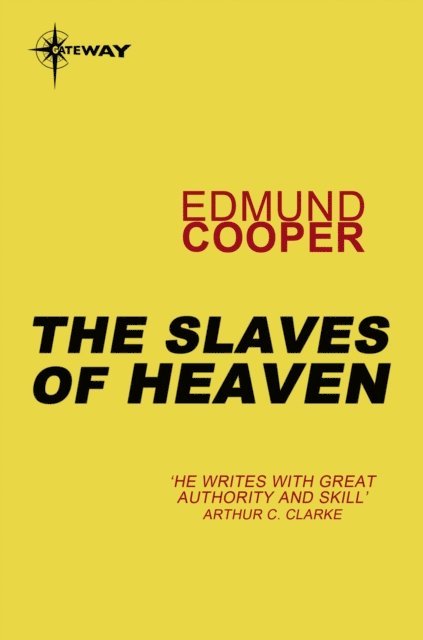 Edmund Cooper - Slaves of Heaven, E-bok