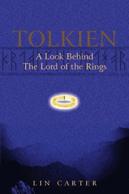 Lin Carter - Tolkien: A Look Behind The Lord Of The Rings, E-bok