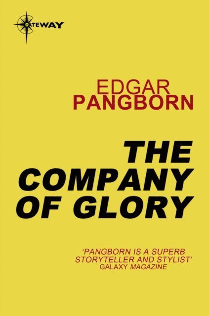 Edgar Pangborn - Company of Glory, E-bok