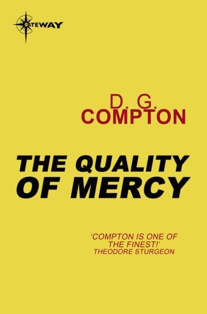 D G Compton - Quality of Mercy, E-bok