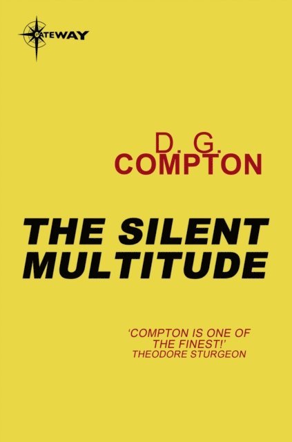D G Compton - Silent Multitude, E-bok