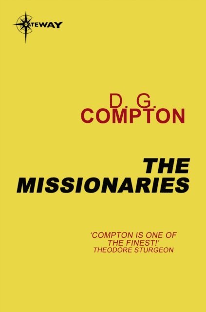 D G Compton - Missionaries, E-bok