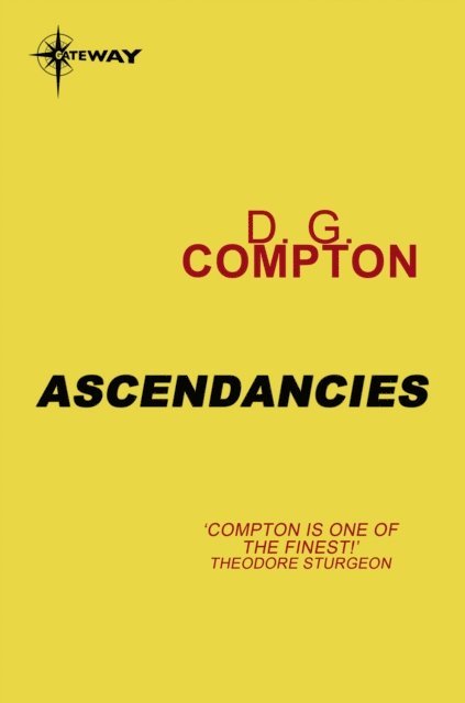 D G Compton - Ascendancies, E-bok