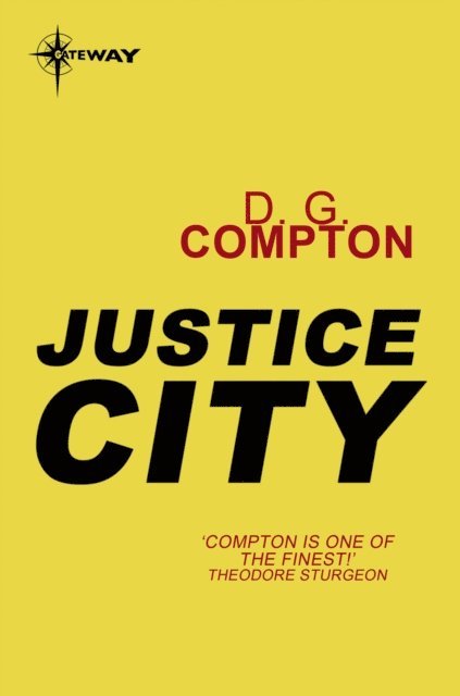 D G Compton - Justice City, E-bok