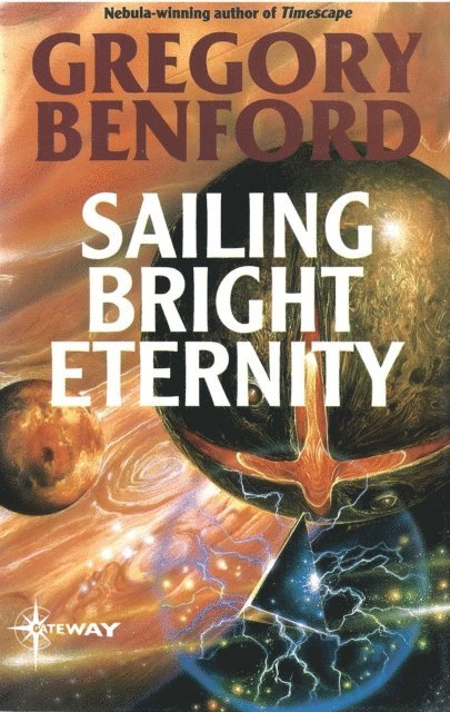 Gregory Benford - Sailing Bright Eternity, E-bok