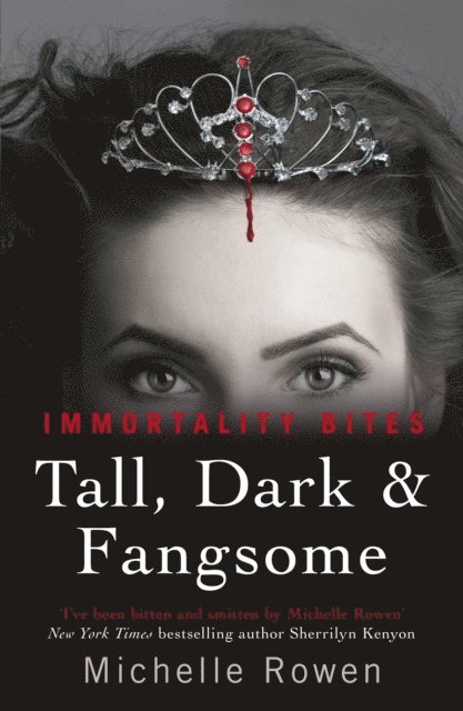 Michelle Rowen - Tall, Dark & Fangsome, E-bok
