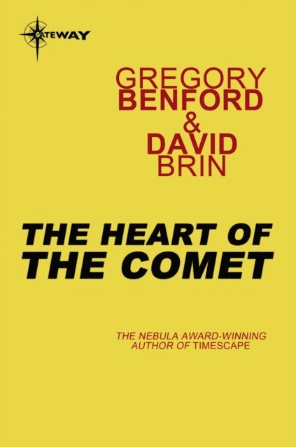 David Brin, Gregory Benford - Heart of the Comet, E-bok