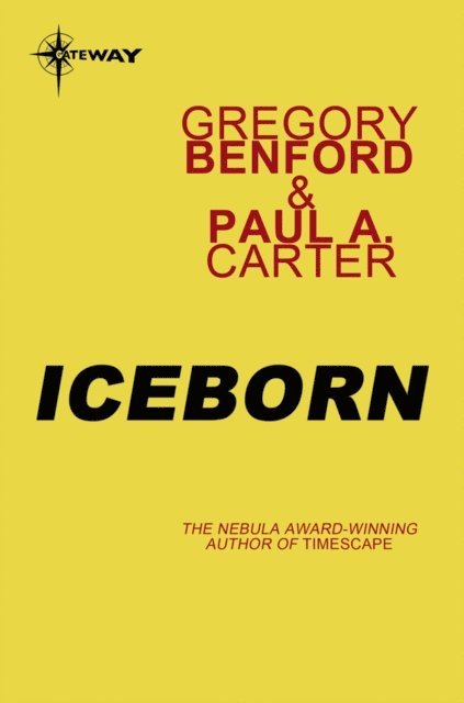 Paul A Carter, Gregory Benford - Iceborn, E-bok