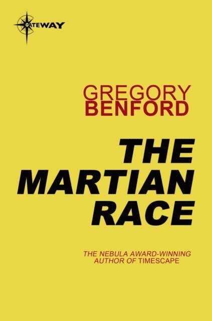 Gregory Benford - Martian Race, E-bok