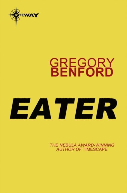 Gregory Benford - Eater, E-bok