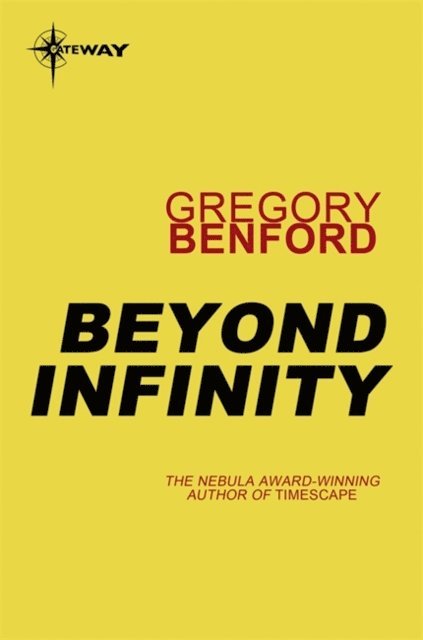Gregory Benford - Beyond Infinity, E-bok