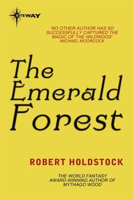 Robert Holdstock - Emerald Forest, E-bok